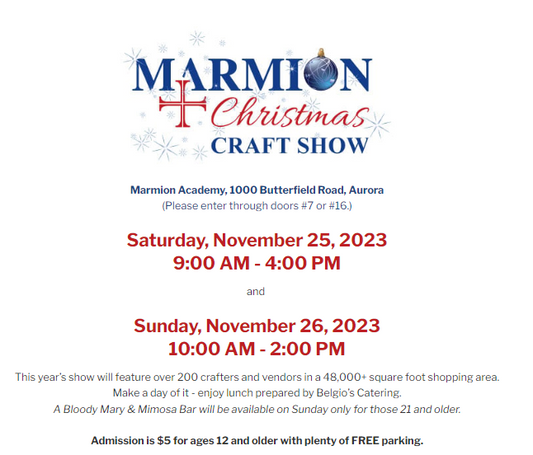 11/25/23 & 11/26/23 Marmion Christmas Craft Show